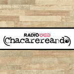 Chacarereando Radio