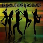 Éramos Jovens Disco Dance