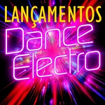 Lançamentos Eletro e Dance