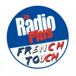 La Radio Plus - French Touch
