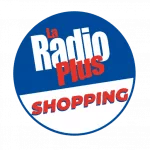 La Radio Plus - Shopping