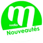 M Radio - Nouveautés