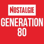 Nostalgie Generation 80