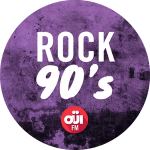OUI FM Rock 90\'S