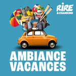 Rire &amp; Chansons Ambiance Vacances