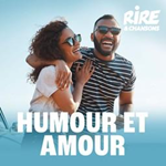 Rire &amp; Chansons Humour et Amour