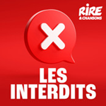 Rire &amp; Chansons Les Interdits