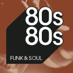 80s80s Funk &amp; Soul