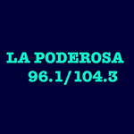 La Poderosa 96.1 &amp; 104.3