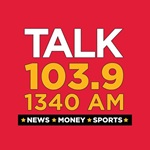 Talk 103.9 &amp; 1340