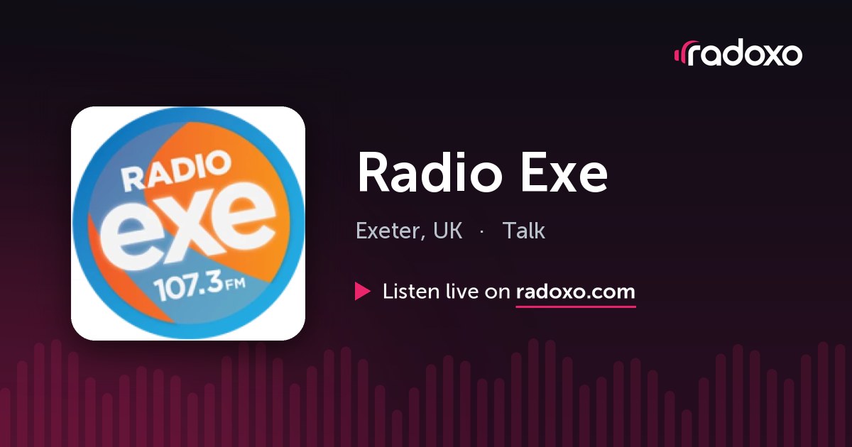 Radio Exe Live Radio — Exeter, 107.3 FM | Radoxo