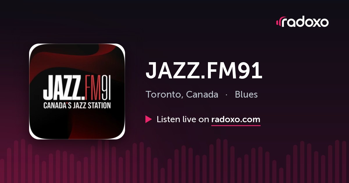 JAZZ.FM91 (CJRT-FM) Live Radio — Toronto, 91.1 FM | Radoxo