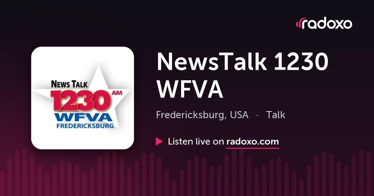 NewsTalk 1230 WFVA (WFVA) Live Radio — Fredericksburg, 1230 AM | Radoxo