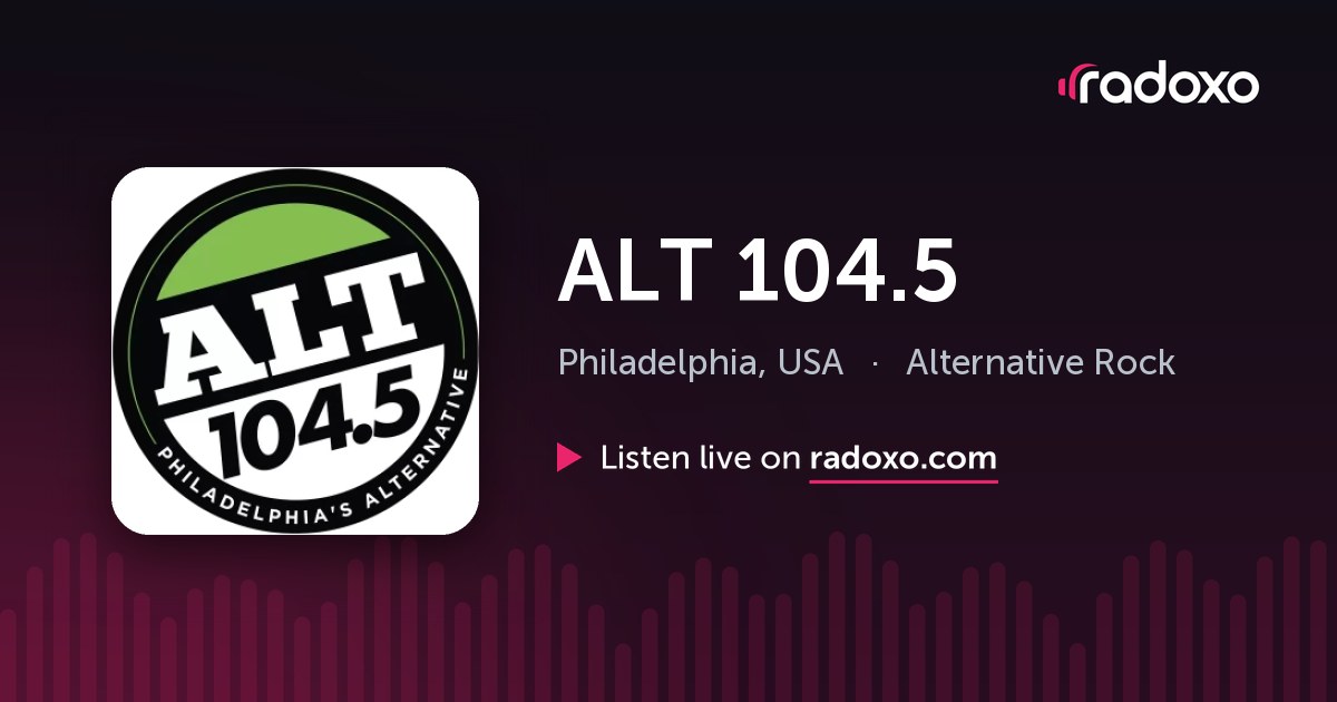 ALT 104.5 (WRFF) Live Radio — Philadelphia, 104.5 FM | Radoxo