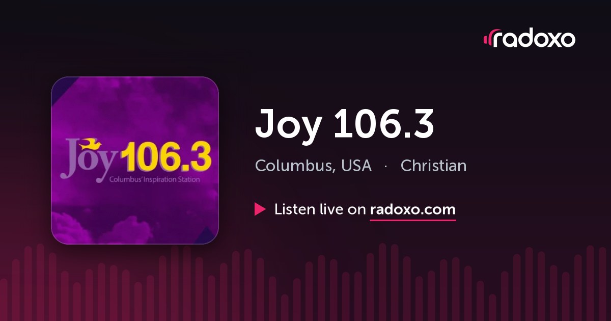 Joy 106.3 (WJYD) Live Radio — Columbus, 106.3 FM | Radoxo