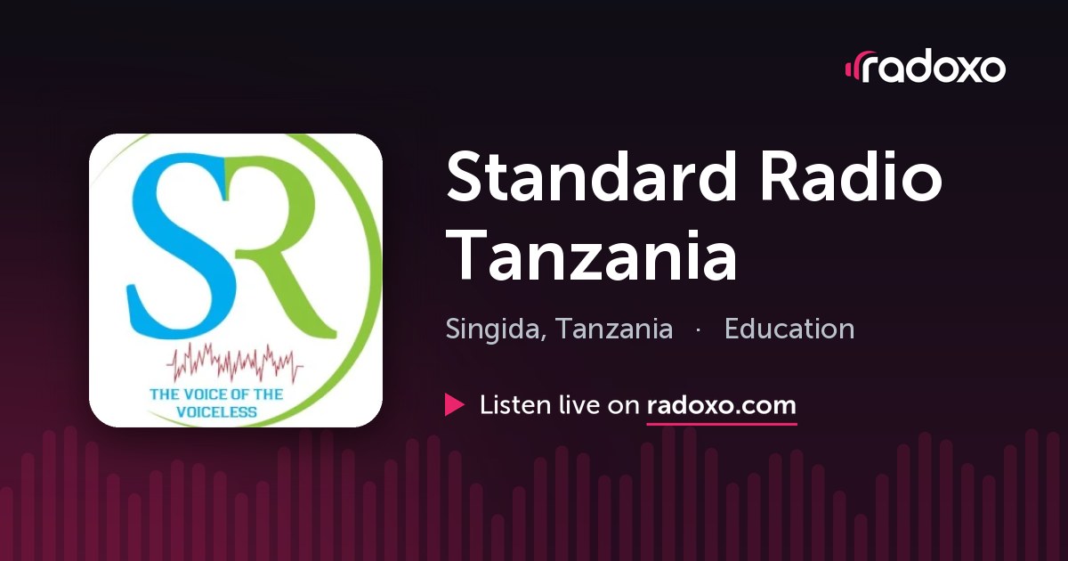 Standard Radio Tanzania Live Radio — Singida, 90.1 FM | Radoxo