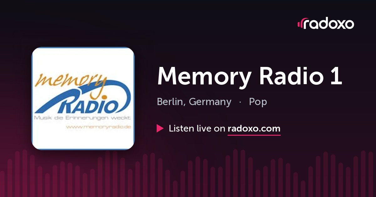 Memory Radio 1 Live Radio — Berlin | Radoxo