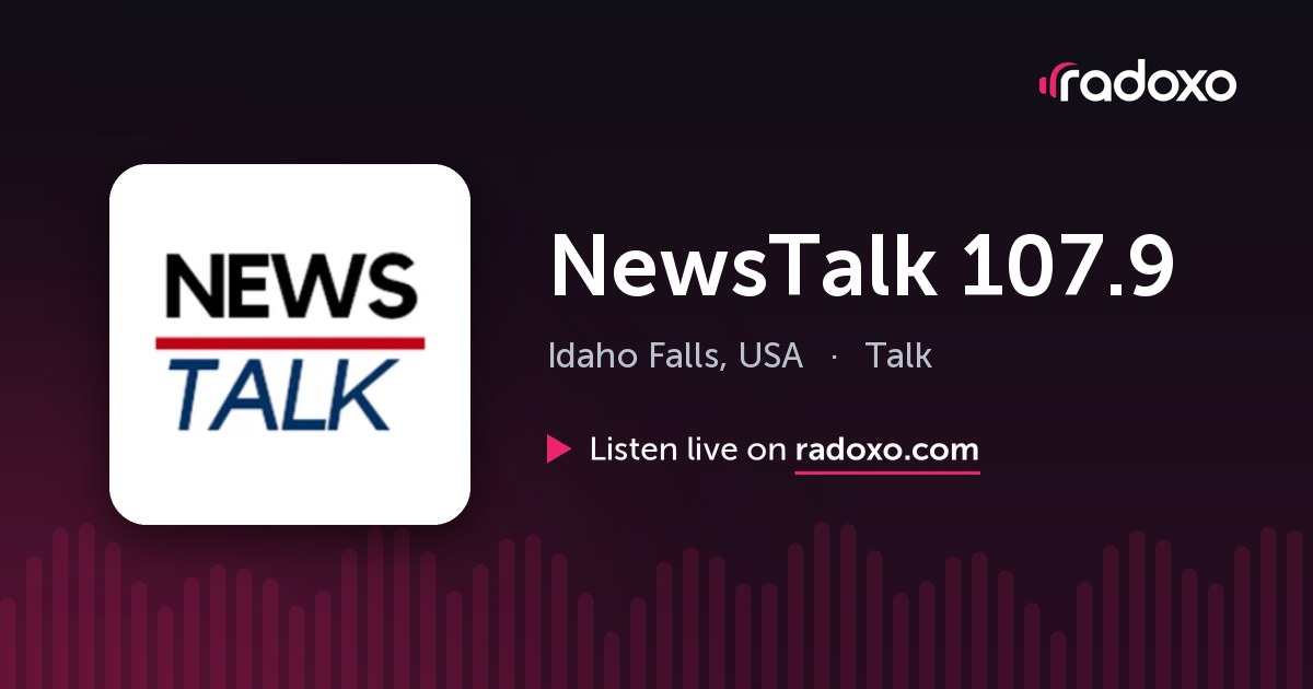 NewsTalk 107.9 (KAOX) Live Radio — Idaho Falls, 107.9 FM | Radoxo
